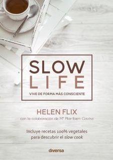 SLOW LIFE | 9788494948671 | HELEN FLIX