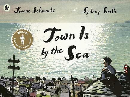 TOWN IS BY THE SEA | 9781406378863 | JOANNE SCHWARTZ