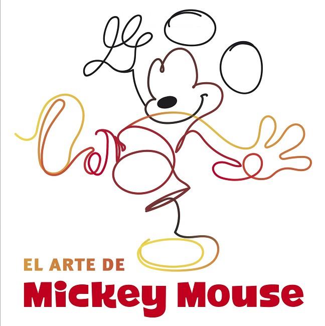 EL ARTE DE MICKEY MOUSE | 9788417529109 | DISNEY & JESSICA WARD