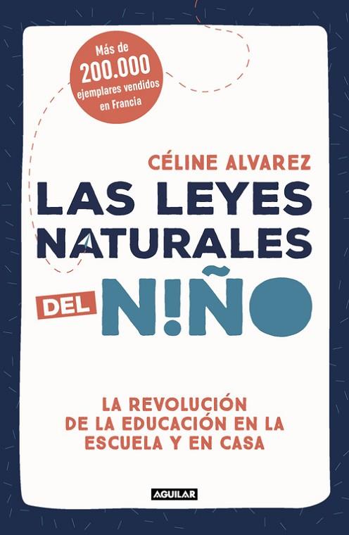 LAS LEYES NATURALES DEL NIÑO | 9788403517745 | CELINE ALVAREZ