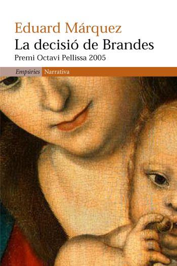 LA DECISIO DE BRANDES | 9788497872041 | EDUARD MARQUEZ