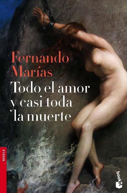 TODO EL AMOR Y CASI TODA LA MUERTE | 9788467036459 | FERNANDO MARIAS