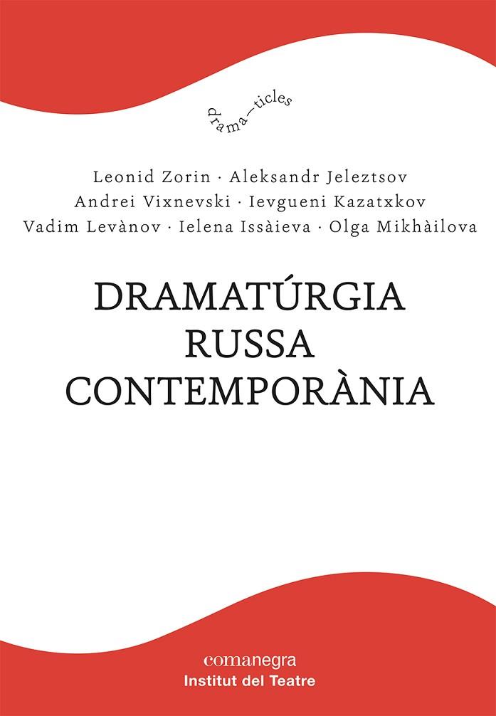 Dramatúrgia russa contemporània | 9788418857232 | VVAA
