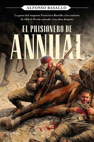 El prisionero de Annual | 9788408243168 | Alfonso Basallo