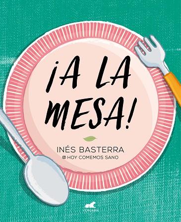 A LA MESA! | 9788417664886 | INES BASTERRA