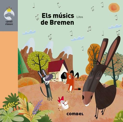 ELS MUSICS DE BREMEN | 9788491013785 | MIREIA CORNUDELLA & LITOS