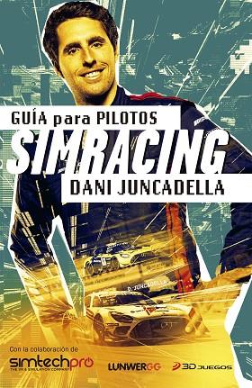 Guía para pilotos simracing | 9788418820762 | Dani Juncadella