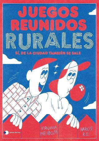 Juegos reunidos rurales | 9788499989303 | Virginia Mendoza & Narcís R.E.