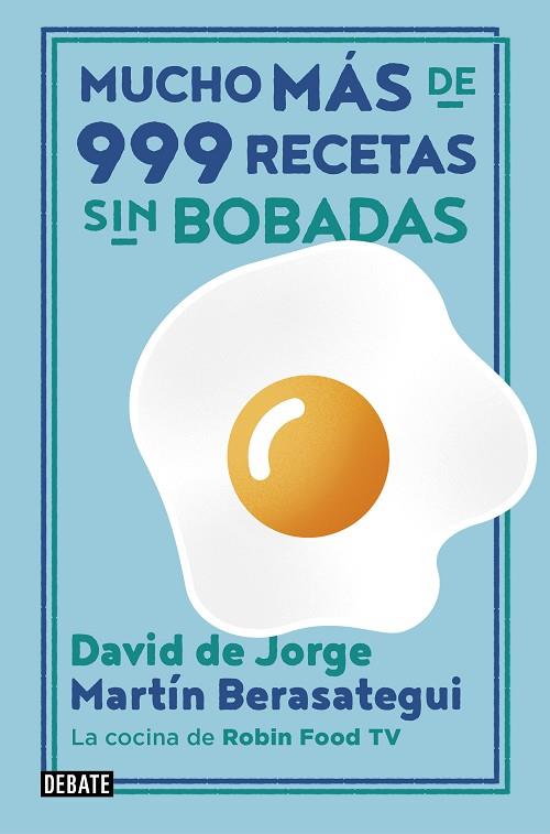 MUCHO MAS DE 999 RECETAS SIN BOBADAS | 9788417636838 | DAVID DE JORGE & MARTIN BERASATEGUI