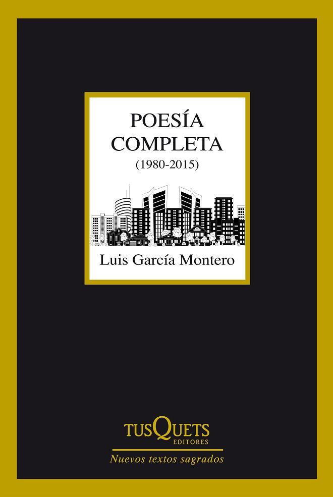 POESIA COMPLETA 1980-2015 | 9788490660775 | LUIS GARCIA MONTERO
