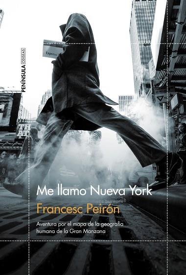 ME LLAMO NUEVA YORK | 9788499427744 | FRANCESC PEIRON