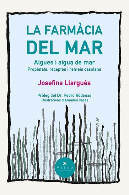 LA FARMÀCIA DEL MAR | 9788418908996 | JOSEFINA LLARGUÉS TRUYOLS
