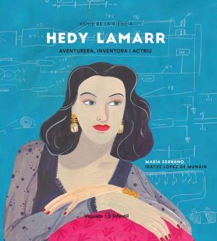 Hedy Lamarr | 9788417137694 | Iratxe López de Munáin & María Serrano