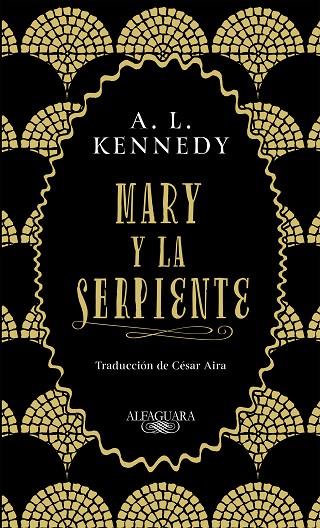 MARY Y LA SERPIENTE | 9788420434858 | A. L. KENNEDY