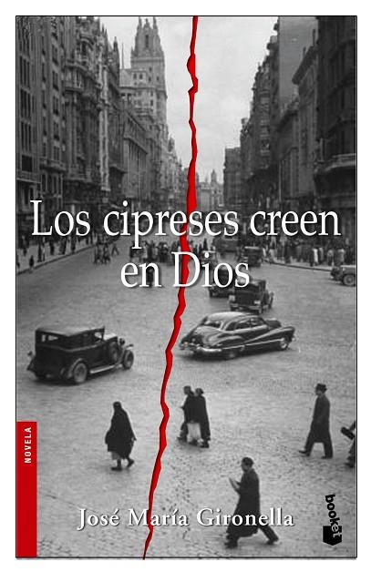 LOS CIPRESES CREEN EN DIOS | 9788408068594 | JOSE MARIA GIRONELLA