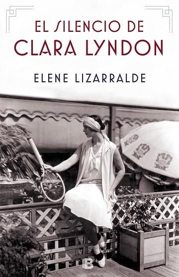 EL SILENCIO DE CLARA LYNDON | 9788466665384 | ELENE LIZARRALDE