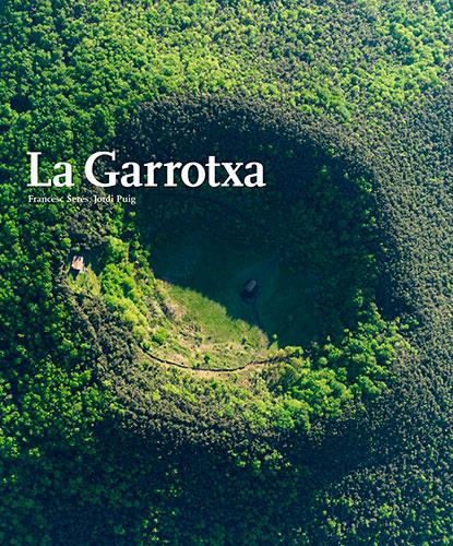 LA GARROTXA | 9788484784784 | FRANCES SERES & PUIG, JORDI