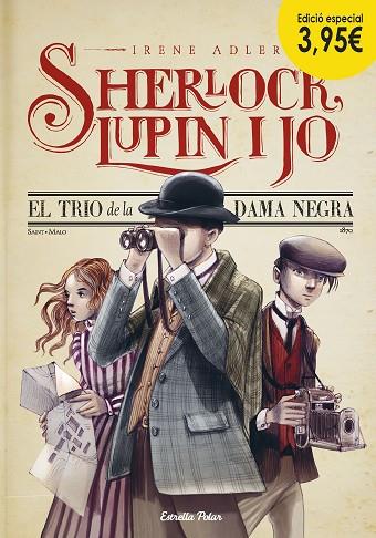 EL SHERLOCK LUPIN I JO 1 TRIO DE LA DAMA NEGRA | 9788490577912 | IRENE ADLER