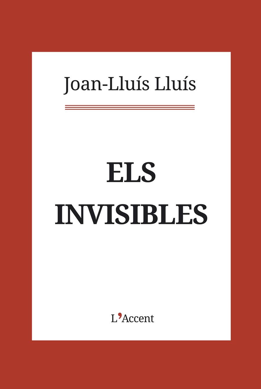 ELS INVISIBLES | 9788416853403 | JOAN-LLUIS LLUIS