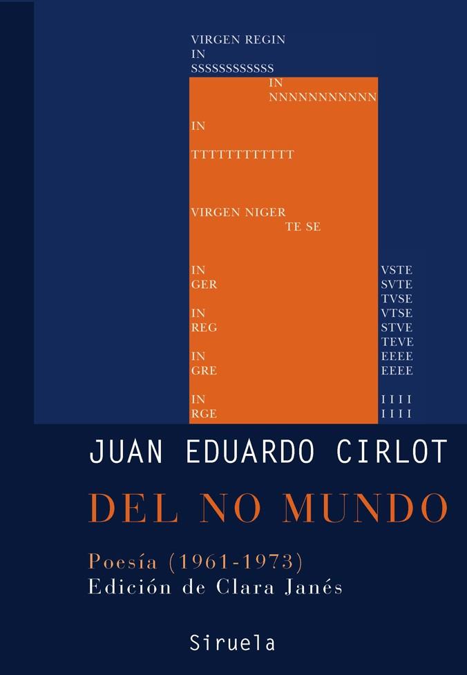 DEL NO MUNDO POESIA 1961-1973 | 9788498412239 | CIRLOT, JUAN EDUARDO