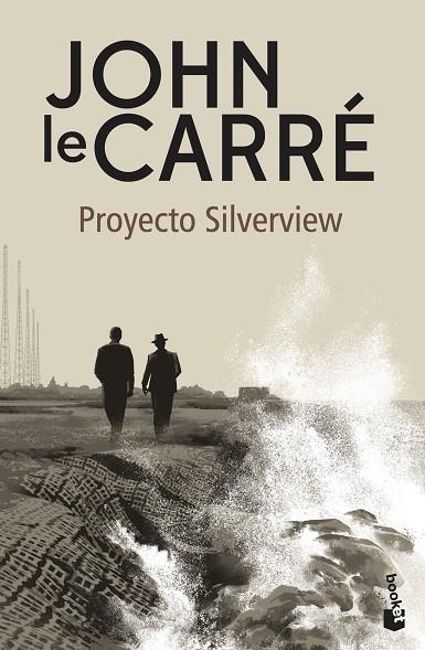 Proyecto Silverview | 9788408278603 | John le Carré