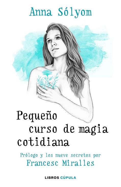 PEQUEÑO CURSO DE MAGIA COTIDIANA | 9788448024925 | ANNA SOLYOM & FRANCESC MIRALLES