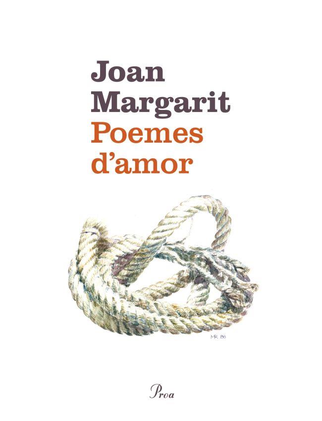 POEMES D'AMOR | 9788475883779 | JOAN MARGARIT