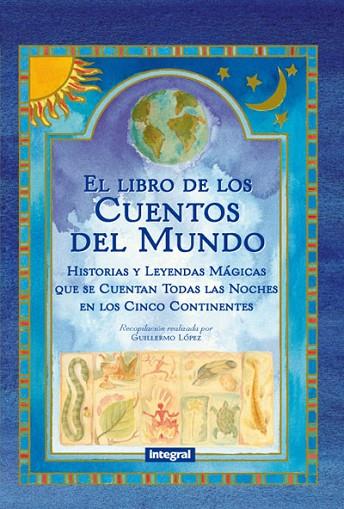 EL LIBRO DE CUENTOS DEL MUNDO | 9788490064252 | LOPEZ, GUILLERMO