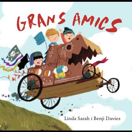 GRANS AMICS | 9788416394319 | LINDA SARAH & BENJI DAVIES