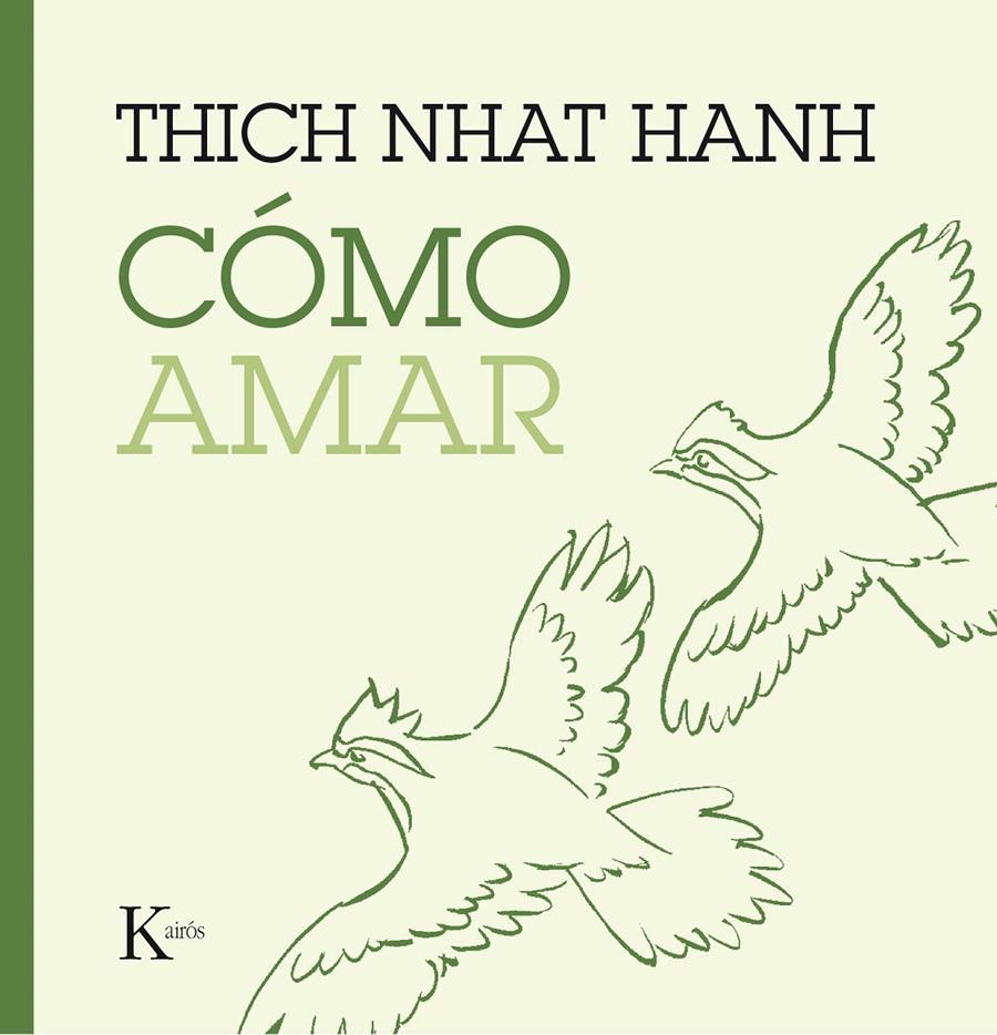 COMO AMAR | 9788499885230 | THICH NHAT HANH
