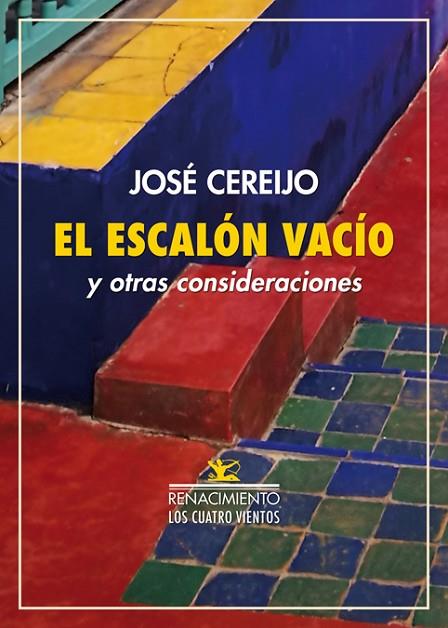 EL ESCALON VACIO Y OTRAS CONSIDERACIONES | 9788417550172 | JOSE CEREIJO