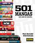 501 MANGAS QUE LEER EN ESPAÑOL | 9788467939408 | MARC BERNABE & ORIOL ESTRADA