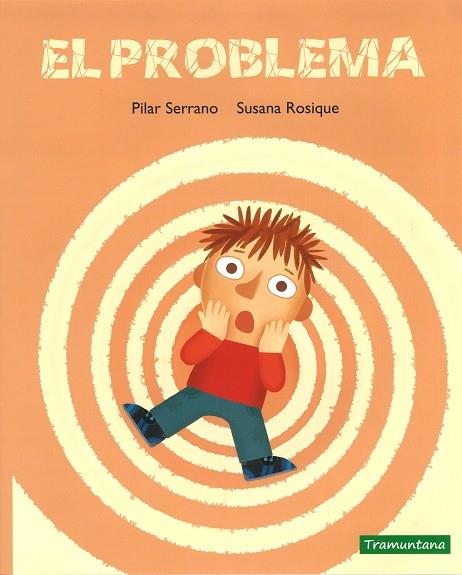 EL PROBLEMA  | 9788416578917 | PILAR SERRANO & SUSANA ROSIQUE