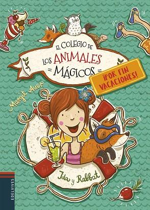 EL COLEGIO DE LOS ANIMALES MAGICOS 9 POR FIN VACACIONES! IDA Y RABBAT | 9788414015391 | MARGIT AUER & NINA DULLECK