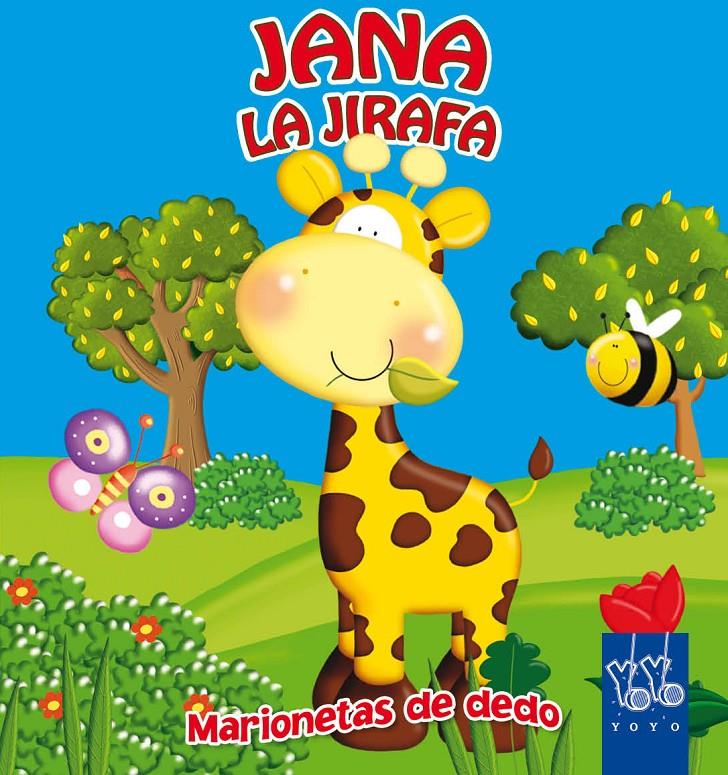 JANA LA JIRAFA | 9788408044222