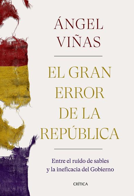 El Gran error de la República | 9788491992769 | Ángel Viñas
