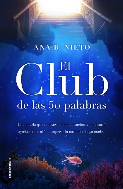 EL CLUB DE LAS CINCUENTA PALABRAS | 9788417167059 | ANA B. NIETO