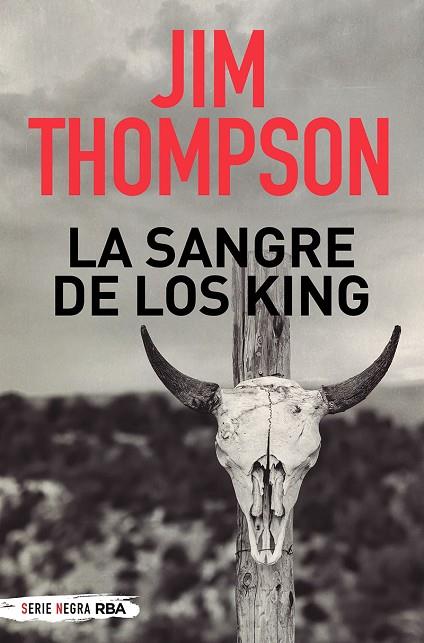 LA SANGRE DE LOS KING | 9788491877783 | JIM THOMPSON
