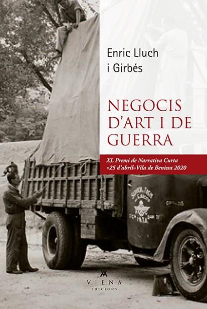 NEGOCIS D'ART I DE GUERRA | 9788417998844 | ENRIC LLUCH I GIRBES