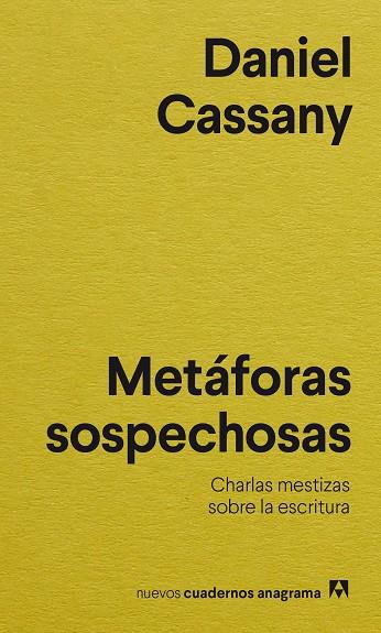 METAFORAS SOSPECHOSAS | 9788433901767 | DANIEL CASSANY