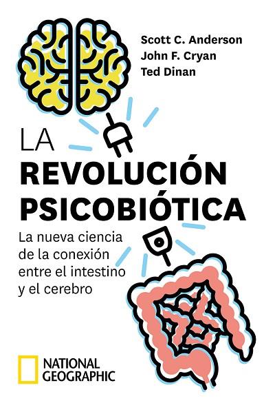 LA REVOLUCION PSICOBIOTICA | 9788482987842 | SCOTT C. ANDERSON & JOHN F. CRYAN & TED DINAN