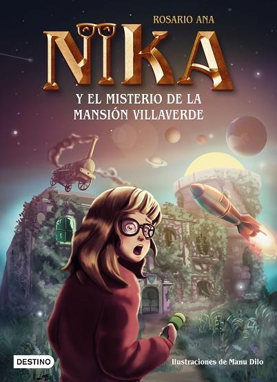 Los misterios de Nika 01 El misterio de la mansión Villaverde | 9788408269212 | Rosario Ana