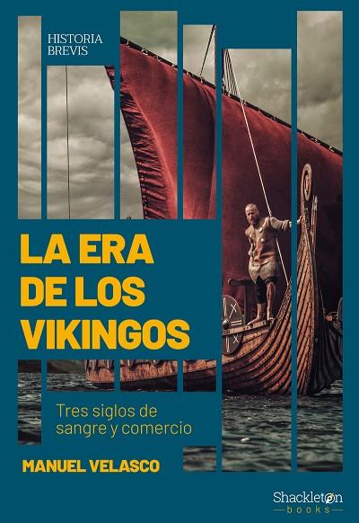 La era de los vikingos | 9788413610238 | MANUEL VELASCO