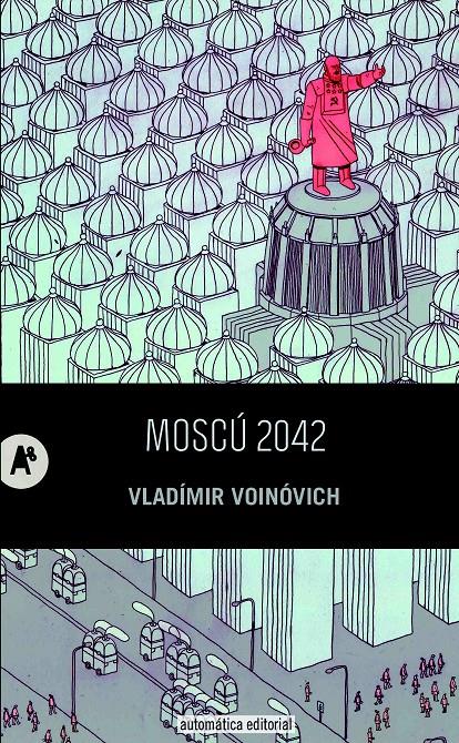 MOSCU 2042 | 9788415509226 | VOINOVICH, VLADIMIR