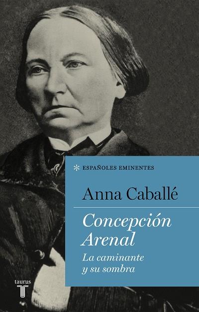 CONCEPCION ARENAL | 9788430619283 | ANNA CABALLE