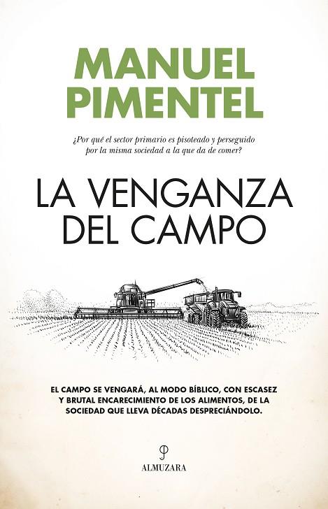 LA VENGANZA DEL CAMPO | 9788411319379 | MANUEL PIMENTEL