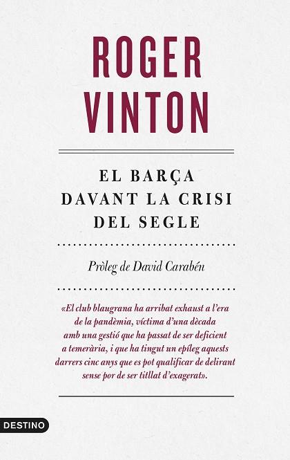 EL BARÇA DAVANT LA CRISI DEL SEGLE | 9788497103169 | ROGER VINTON