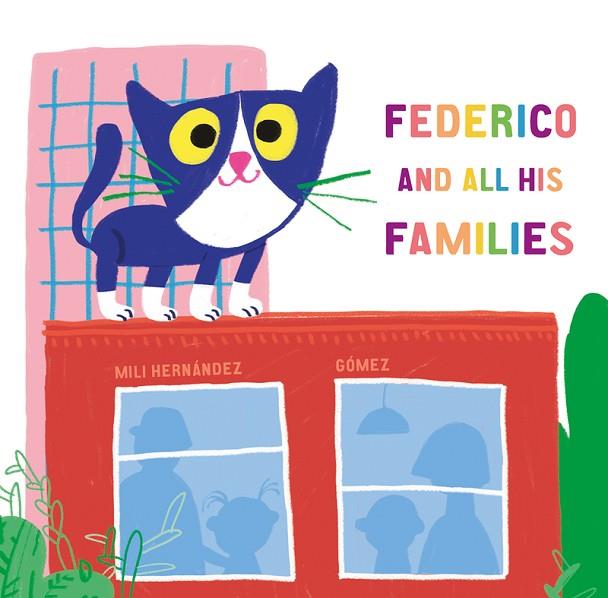 Federico and All His Families (3ªED) | 9788417673567 | GOMEZ & MILI HERNANDEZ