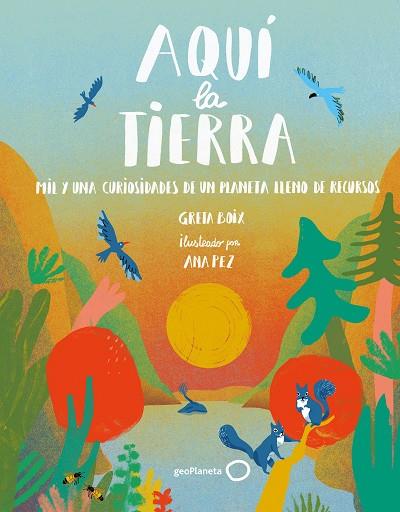 AQUI  LA TIERRA | 9788408262510 | Greta Boix & Ana Pez