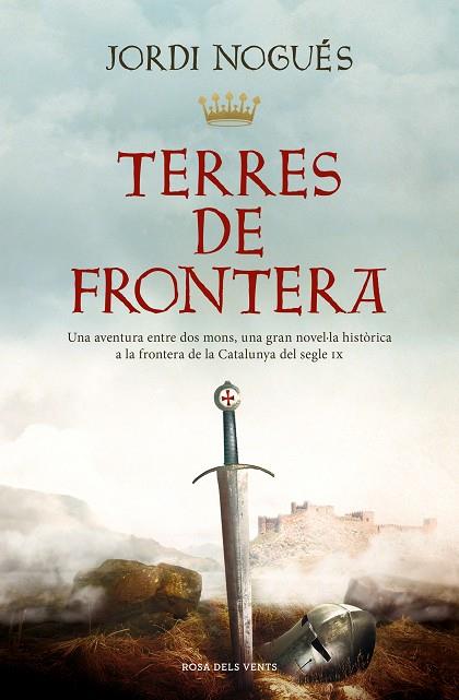 TERRES DE FRONTERA | 9788419259387 | JORDI NOGUES